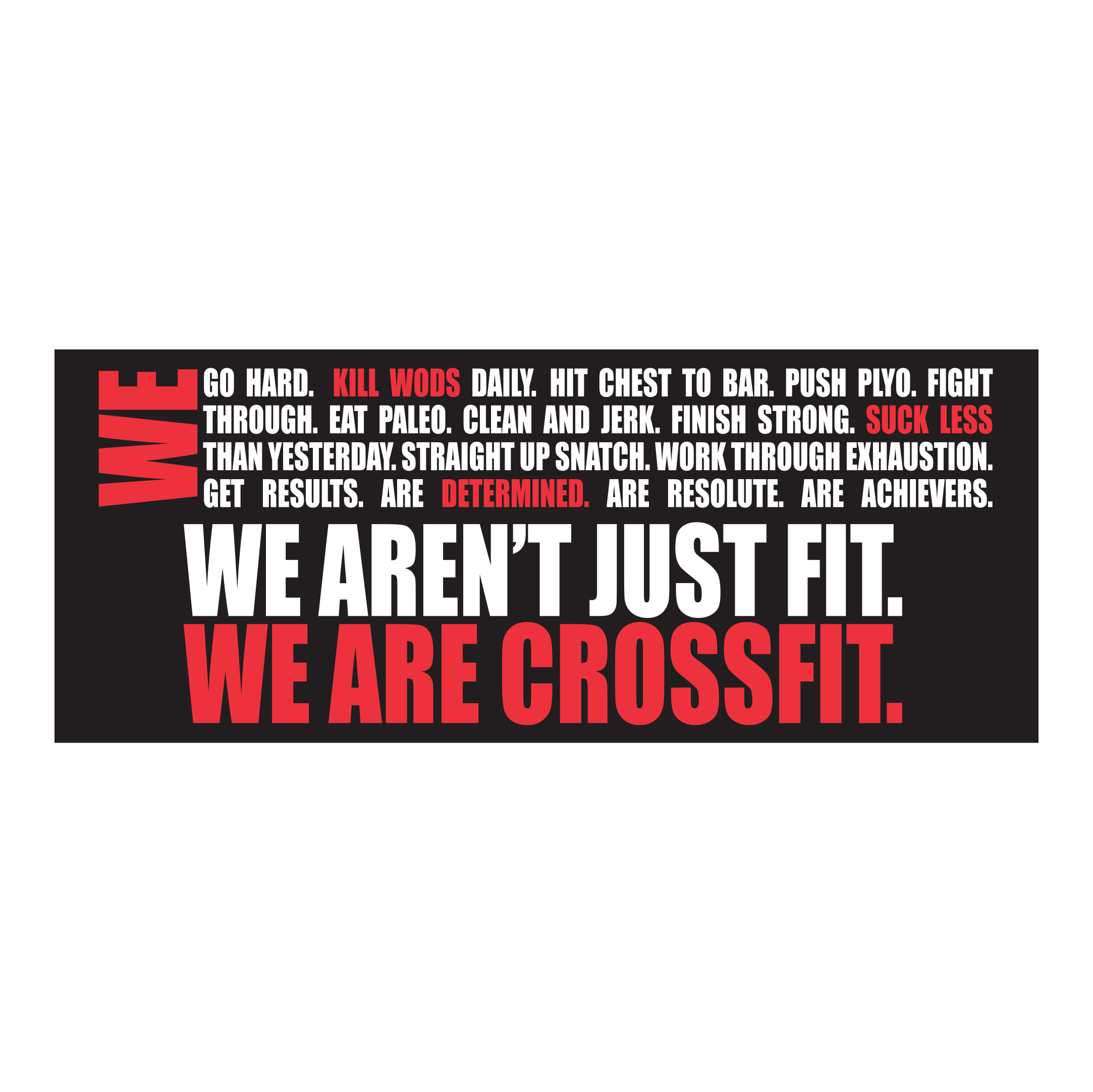We Are CrossFit sign presenting fitness ethos within community gym space